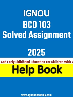 IGNOU BCD 103 Solved Assignment 2025